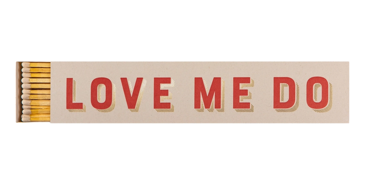 Love Me Do Long Matches